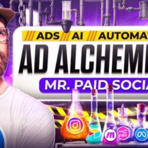 Caleb Kruse – Mr. Paid Social Ad Alchemists: The Ultimate Guide