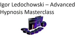 Igor Ledochowski – Advanced Mind Bending Language Hypnotherapy