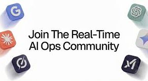 The Real-Time AI Ops Community by Machina – LIVE