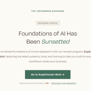 The Uncommon Business – SuperHuman Work